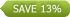 save 13%