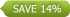save 14%