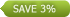 save 3%