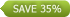 save 35%